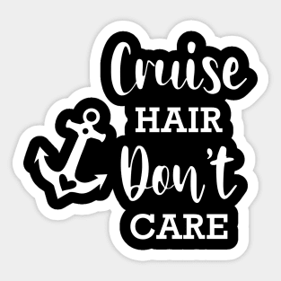 Cruise hair don't care Sticker